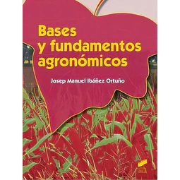 Bases y fundamentos agronómicos