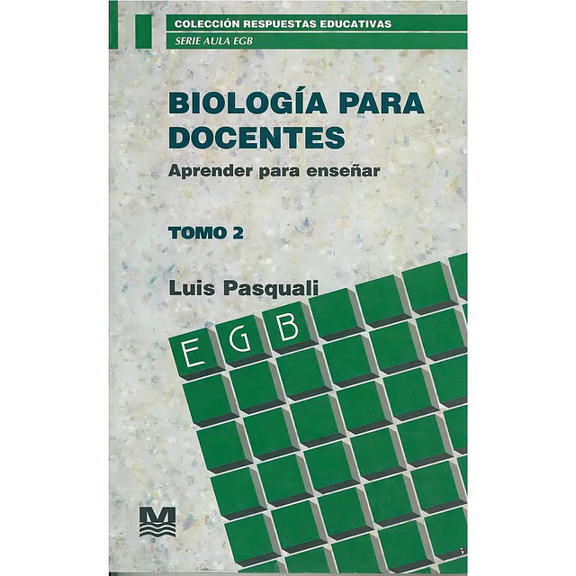Biologia para Docentes : aprender para enseñar Tomo II