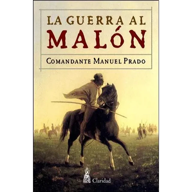 La Guerra al Malón