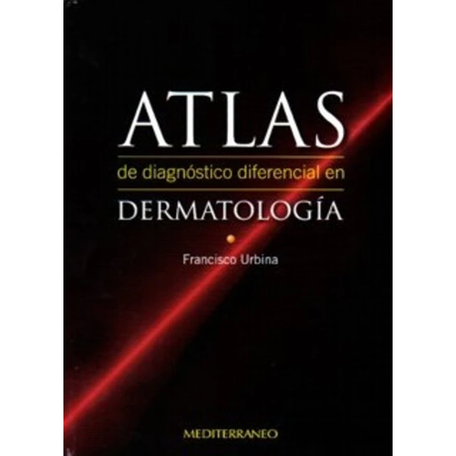 Atlas de Diagnóstico Diferencial en Dermatología
