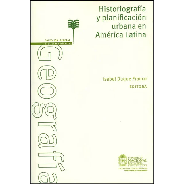Historiografía y planificación urbana en América Latina