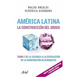 América Latina La Construcción del Orden