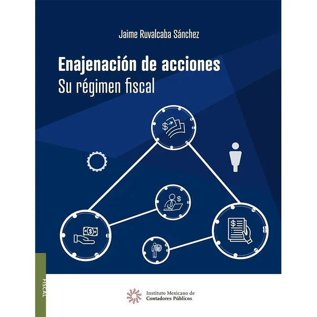 Enajenación De Acciones. Su Régimen Fiscal