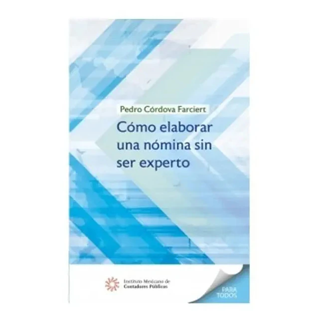 Cómo Elaborar Una Nómina Sin Ser Experto