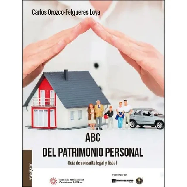 ABC del patrimonio personal. Guía de consulta legal y fiscal