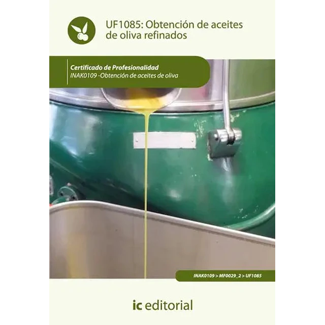 Obtencion de aceites de oliva refinados