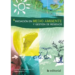 Iniciación en Medio Ambiente y Gestión de Residuos