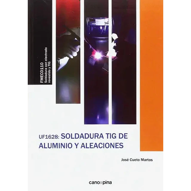 Soldadura TIG de Aluminio y Aleaciones UF1628