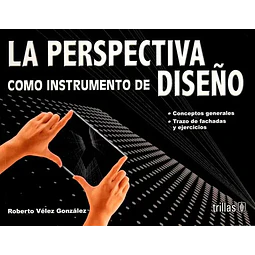 La Perspectiva como instrumento de Diseño
