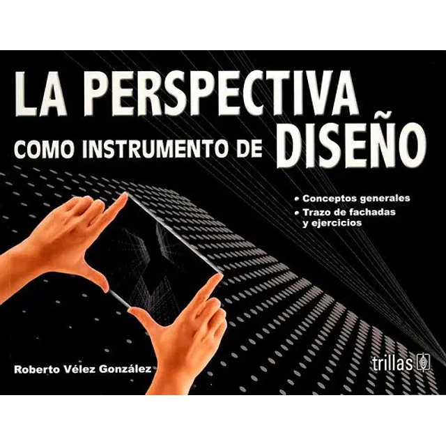 La Perspectiva como instrumento de Diseño