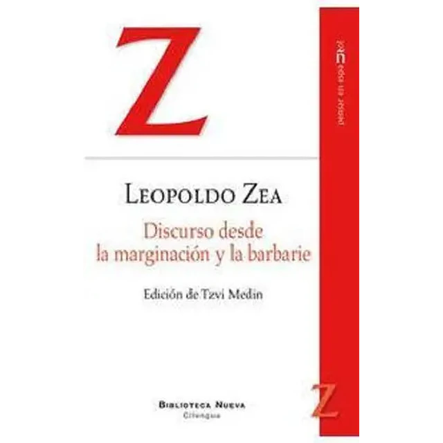 Discurso desde la marginación y la barbarie