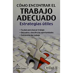 Cómo encontrar el trabajo adecuado