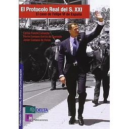 El protocolo real del S. XXI