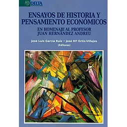 Ensayos de Historia y pensamiento Económicos