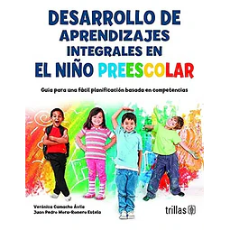 Desarrollo de Aprendizaje Integrales en el Niño Preescolar
