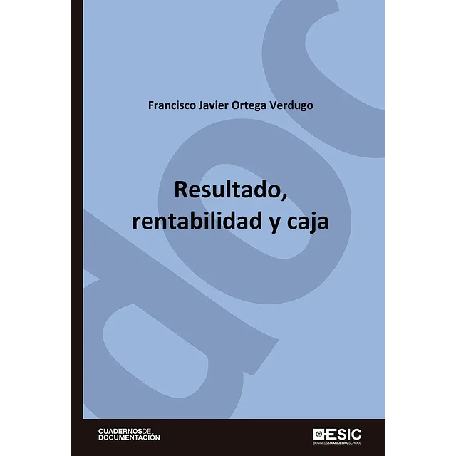 Resultado, rentabilidad y caja