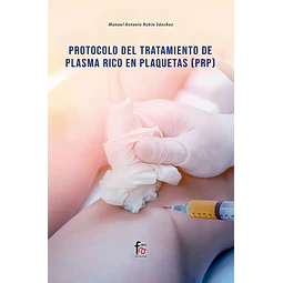 Protocolo del tratamiento de plasma rico en plaquetas (PRP)