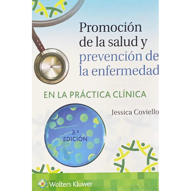 Promoción de la salud y prevención de la enfermedad en la práctica clínica