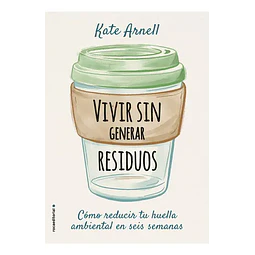 Vivir sin generar residuos