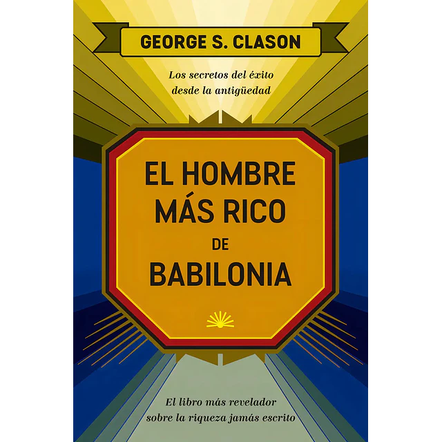 El hombre mas rico de babilonia