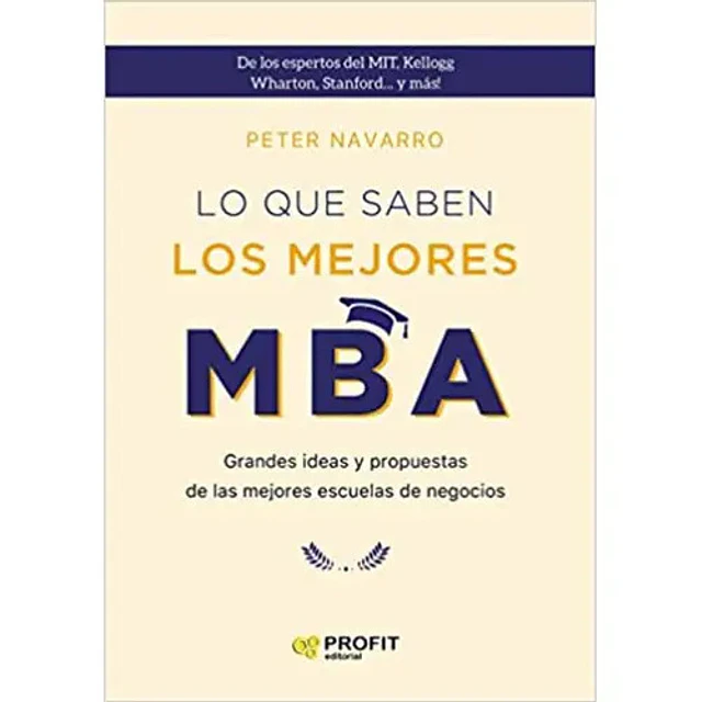 Lo que saben los mejores MBA