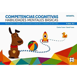 Competencias cognitivas Habilidades mentales básicas 4 años. 4.1 Infantil