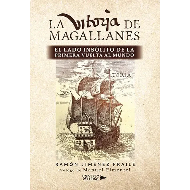 La vitoria de Magallanes. El lado insólito de la primera vuelta al mundo