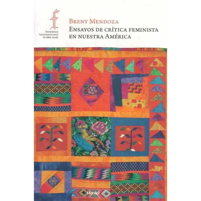 Ensayos de Crítica Feminista en Nuestra América