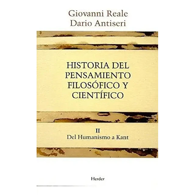 Historia del pensamiento filosófico y científico II