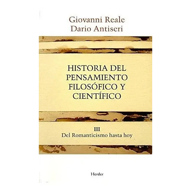 Historia del pensamiento filosófico y científico III