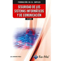 (IFCT100PO) - Seguridad de los sistemas informáticos y de comunicación