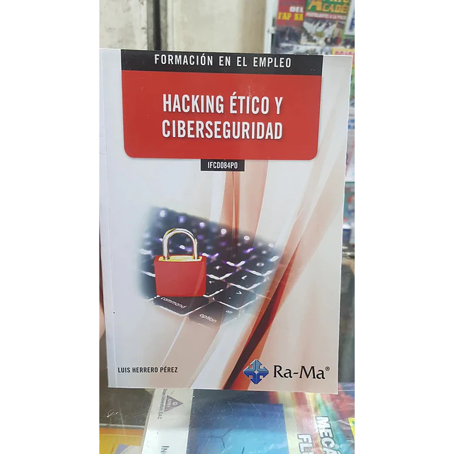 (IFCD084PO) Hacking ético y ciberseguridad