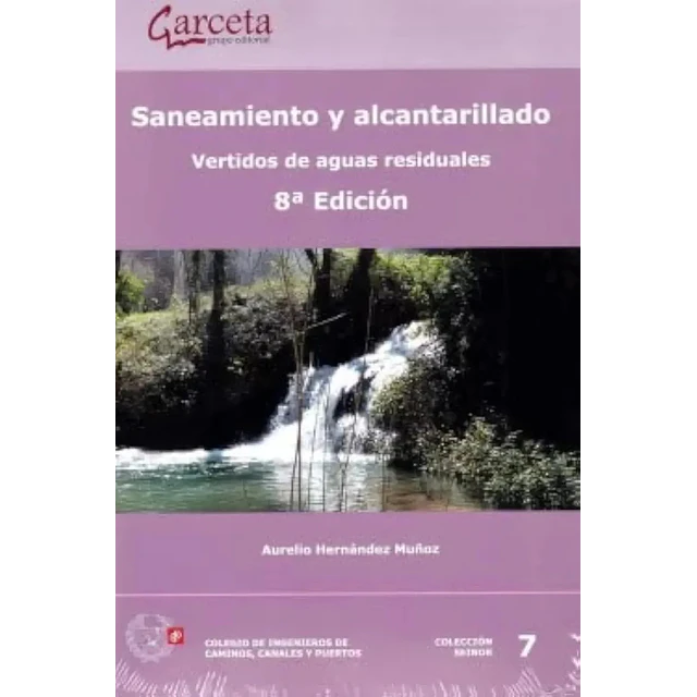 Saneamiento y alcantarillado. Vertidos de aguas residuales