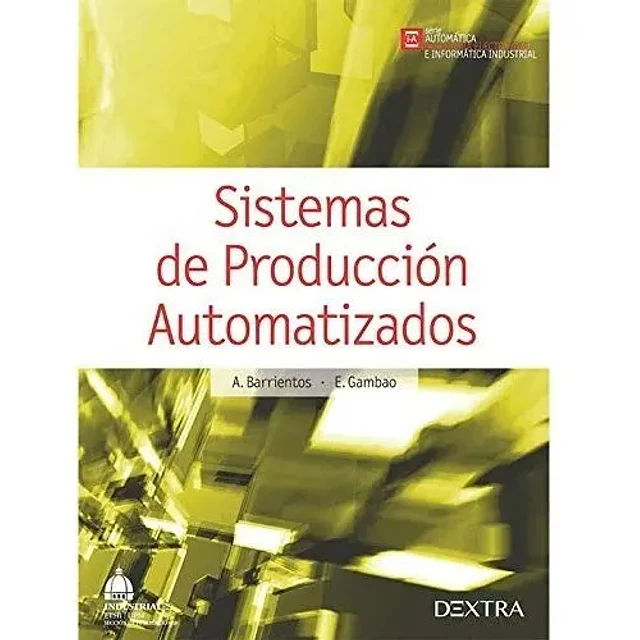 Sistemas de producción automatizados