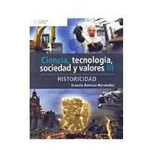 Ciencia, Tecnología, Sociedad y Valores III