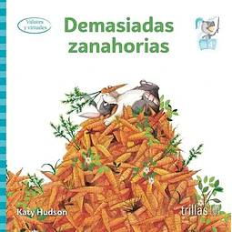 Demasiadas Zanahorias
