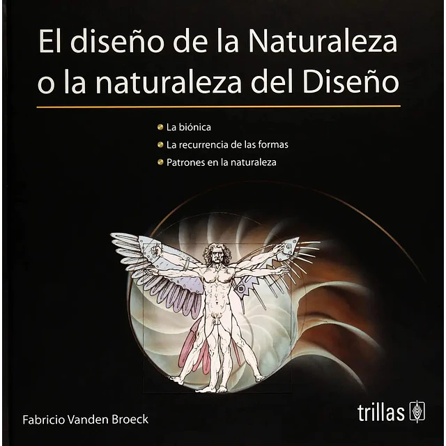 El Diseño de la Naturaleza o la Naturaleza del Diseño