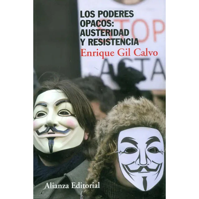 Los poderes opacos: austeridad y resistencia