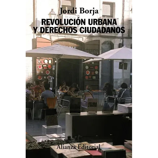 Revolución urbana y derechos ciudadanos