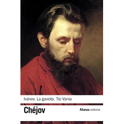 Ivánov; La Gaviota; Tío Ványa