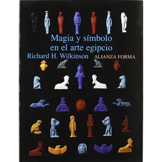 Magia y símbolo en el arte egipcio