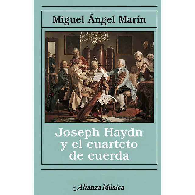 Joseph Haydn y el cuarteto de cuerda