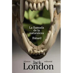 La llamada de la naturaleza  Bâtard