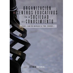 Organización de Centros Educativos en la Sociedad del Conocimiento