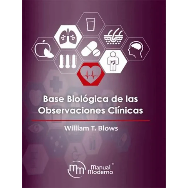 Base Biológica de las Observaciones Clínicas