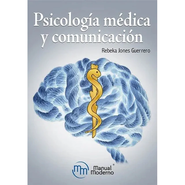 Psicología Médica y Comunicación