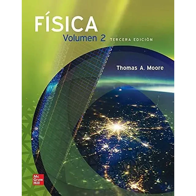 Física Volumen 2 Moore
