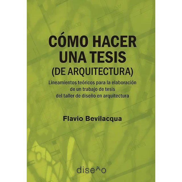 Cómo hacer una tesis de arquitectura