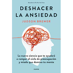Deshacer la ansiedad