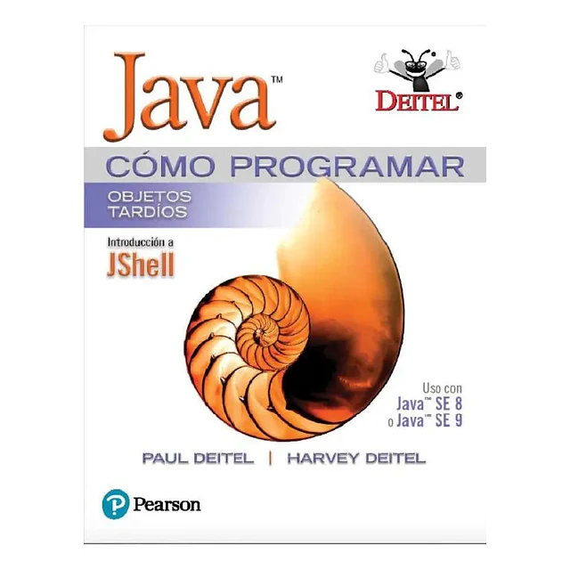 Java cómo programar. Objetos tardíos. Introducción a Jshell. Uso con Java SE8  o Java SE9